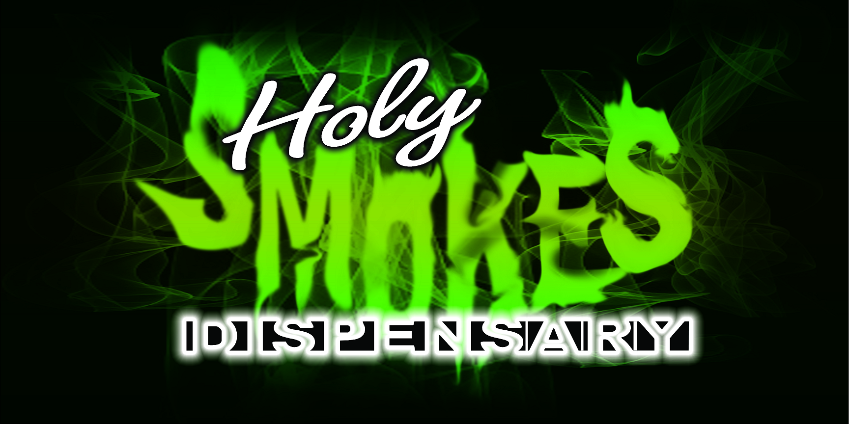 Holy Smokes Dispensary